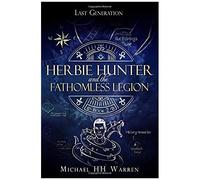 Herbie Hunter And The Fathomless Legion