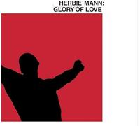 Herbie Mann - Glory Of Love [Vinyl LP]