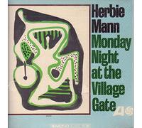 Herbie Mann - Monday Night at the Village Gate [Vinyl LP]