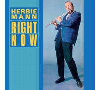 HERBIE MANN - RIGHT NOW CD NEUF