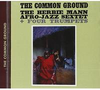 HERBIE MANN - The Common Ground [Import]