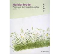Herbier brodé: Promenade dans les jardins anglais