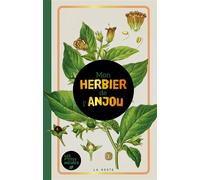 Herbier de L'Anjou - Anne Richard - Geste - relié - Jeux livres objets