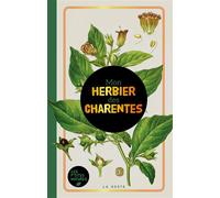 Herbier des Charentes - Anne Richard - Geste - relié - Jeux livres objets
