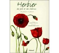 Herbier des prés et des chemins : 35 plantes à glaner