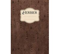 Herbier: Vierge à Remplir pour Conserver Feuilles, Fleurs et Plantes Séchées | Convient aux Enfants comme aux Adultes | Cahier Herbier Vintage Format A4