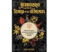 Herbolario de la senda de los venenos by Coby Michael Coby Michael (Auteur)