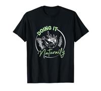 Herboristes botanistes de Jardinage naturels Doing It Naturally Funny T-Shirt
