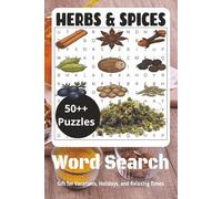 Herbs and Spices Word Search Puzzle Book: Easy to Read Print | 6 x 9 inches, 144 pages | 70+ puzzles - Gift for Vacations, Holidays, and Relaxing Times