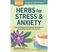 Herbs for Stress Anxiety by Rosemary Gladstar Rosemary Gladstar, (Auteur)