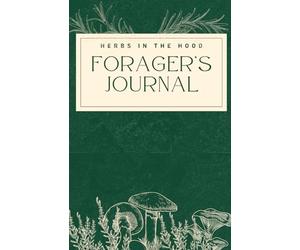 Herbs in the Hood Forager's Journal