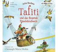 Tafiti und das fliegende Pinselohrschwein Julia Boehme Julia Boehme (Auteur)