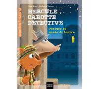 Hercule Carotte - Panique au musée du Louvre CP/CE1 6/7 ans
