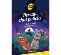 Hercule, Chat Policier - Gare Au Loup !