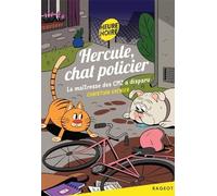 Hercule, chat policier - Tome 12 - La maîtresse des CM2 a disparu