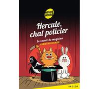 Hercule, chat policier - Le secret du magicien