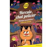 Hercule, chat policier - Panique au poulailler !
