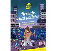 Hercule, chat policier - Potager en danger - Christian Grenier - Rageot - Poche - Roman cadet