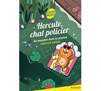 Hercule, chat policier - Un monstre dans la piscine