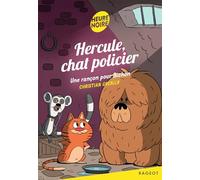 Hercule, chat policier - Une rançon pour Bichon