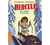 Hercule et le sanglier d'Érymanthe - Roman Mythologie - Dès 7 ans