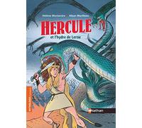 Hélène Montardre – Hercule et l'hydre de Lerne – De 7 à 9 ans
