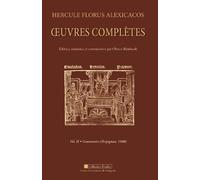 Hercule Florus Alexicacos - oeuvres complètes vol1&2 Vol. I introduction générale -théâtre (barcelone, 1502) + vol.II grammaire - Christian Lagarde - Presses Univeau Perpignan - broché - Etude