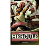 Hercule La Sentence de Delphes - Michel Honaker - Flammarion Jeunesse Pere Castor - broché - Roman junior dès 9 ans