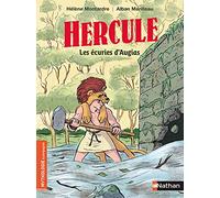Hercule, les écuries d'Augias - Roman Mythologie - Dès 7 ans