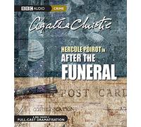 Hercule Poirot in: After The Funeral (BBC Audio Crime) by Agatha Christie(2005-03-07)