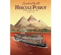 Hercule Poirot Mort sur le Nil Callixte (Dessinateur), Isabelle Bottier (Auteur), Fabien Alquier (Coloriste), Agatha Christie (Auteur)