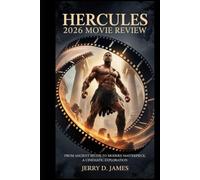 Hercules 2026 Movie Review: From Ancient Myths to Modern Masterpiece, A Cinematic Exploration