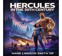 Hercules In the 30th Century