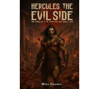 Hercules the Evil Side: Book Number Five in The Vampire Girls Saga Bloodlust Origin