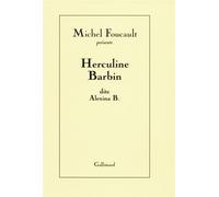 Herculine Barbin dite Alexina B. - Michel Foucault - Gallimard - broché - Essai