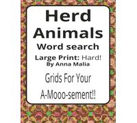 Herd Animals Large Print Word Search Puzzle Book: Large Print Word Searches about Grazing Animals, Group Behaviour, and Life on the Land | 8.5 x 11 ... Puzzles | A Thoughtful Gift for Animal Lovers