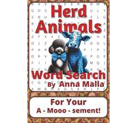 Herd Animals Word Search Puzzle Book: Word Searches about Grazing Animals, Group Behaviour, and Life on the Land | 6 x 9 inches, 116 pages | 50+ Puzzles | A Thoughtful Gift for Animal Lovers