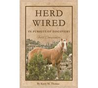 Herd Wired: In Pursuit of Discovery