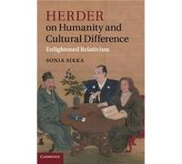 Herder on Humanity and Cultural Difference - Sonia University of Ottawa Sikka - Cambridge University Press - Livre en Anglais - Paperback Sonia University of Ottawa SikkaSonia University of Ottawa Sik