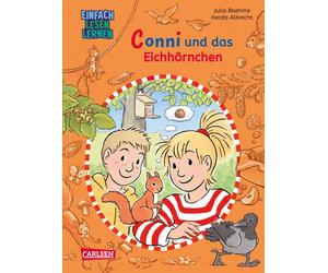 Herdis Albrecht Lesen lernen mit Conni: Conni und das Eichhörnchen: Einf (Relié)