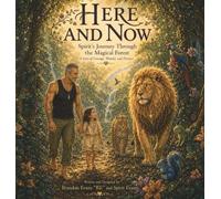 Here and Now Spirit's Journey Through the Magical Forest