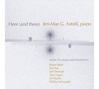 Jeri-Mae G. Astolfi – Here (and there) – Innova