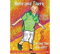 Here And There, Loving You Always