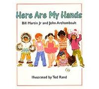Here Are My Hands Bill Martin, John Archambault (Auteur)