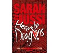 Here be Dragons by Sarah Mussi Inconnu (Auteur)