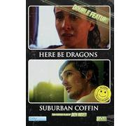 Here Be Dragons / Suburban Coffin (Double Feature) [DVD]
