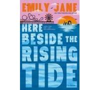 Here Beside The Rising Tide