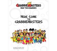 Here Come the CrabbieMasters (CrabbieMasters: Beat the Crabbies)