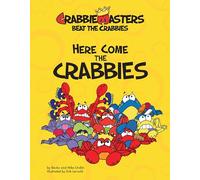 Here Come the Crabbies (CrabbieMasters: Beat the Crabbies)