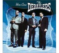 Derailers - Here Come The Derailers